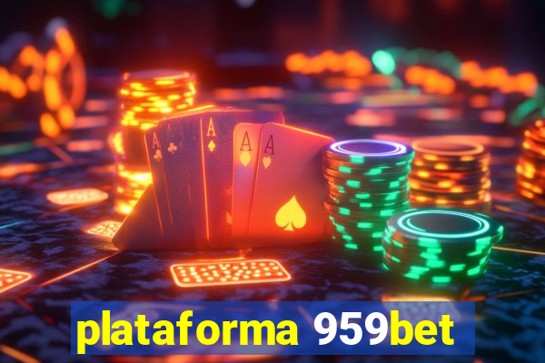 plataforma 959bet